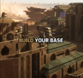 BUILD YOUR BASE
